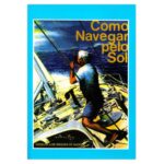Livro Como Navegar Pelo Sol